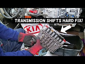 WHY TRANSMISSION SHIFTS HARD KICKS ON KIA OPTIMA SORENTO SPORTAGE FORTE SOULD RIO