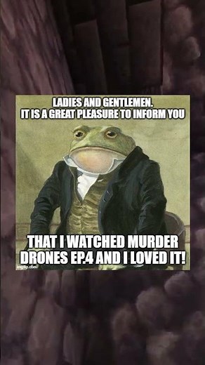 MURDER DRONES MEMES 9