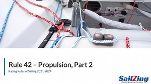 Rule 42 - Propulsion: Part 2 of 2: Racing Rules of Sailing 2021-2024
