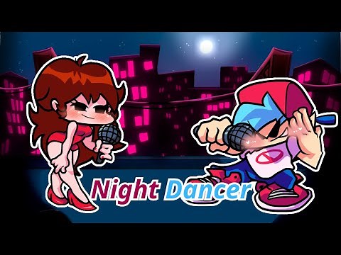 Night Daters (FNF Night Dancer but BF & GF finally got a PERFECT night) [Remastered] (FLP + Mod)
