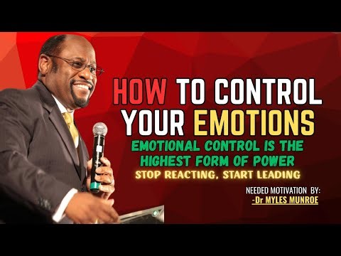Dr MYLES Reveals: HOW TO CONTROL YOUR EMOTIONS | Master Your Mind & Take Back Control of Your Life
