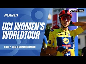 Tour de Romandie Féminin - Stage 2 Highlights | 2024 UCI Women's WorldTour