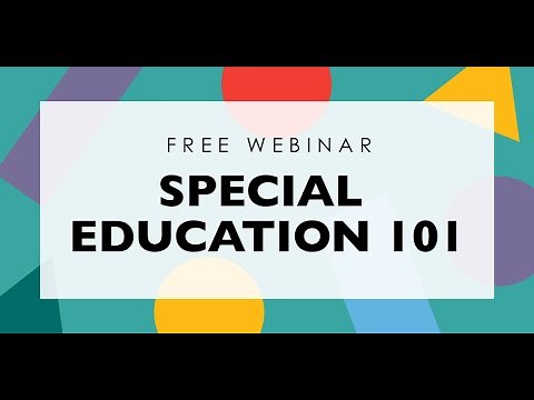{WEBINAR} Special Education 101