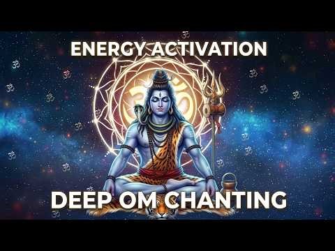 Powerful OM Chanting for Deep Meditation ॐ Universe Energy Activation Sound