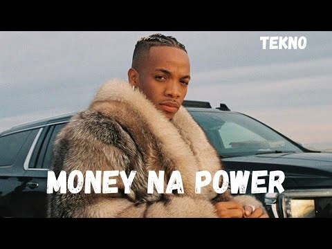 Tekno - Money Na Power (Lyrics video)
