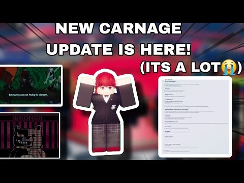 NEW CARNAGE UPDATE IS HERE AND ITS.... PEAK! FT: HIGHSCHOOL