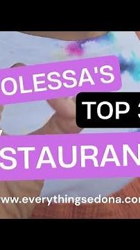 Yolessa's Top 3 Sedona Restaurants