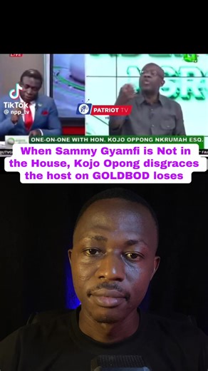 Kojo Opong Nkrumah Outshines Sammy Gyamfi on GOLDBOD