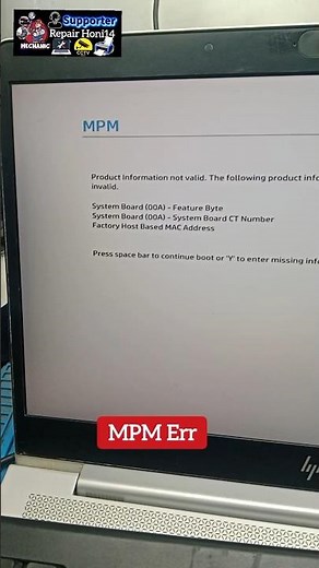 How to Fix MPM Error HP Press space bar to continue boot or "Y to enter missing information #bzu