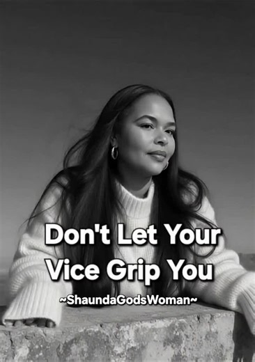 DON’T LET YOUR VICE GRIP YOU What is a vice? A vice is a harmful or undesirable habit, character trait or behavior that negatively impacts a person's life and relationships, often viewed as the opposite of a virtue. Common examples include laziness, extreme pride, greed, anger, envy, and gluttony, as well as habits like fornication, smoking, gambling. A vice grip refers to locking pliers, a hand tool that clamps tightly onto objects to hold them securely in place. So when a vice grips, it clamps