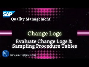 SAP QM | Change Logs | Sampling Procedure Tables | QDV2 | SAP S/4HANA Quality Management