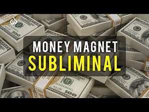 Money Magnet Subliminal: Instantly Activate Abundance & Unlock the Flow of Unlimited Wealth