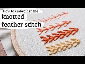 knotted feather stitch embroidery tutorial