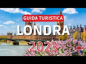 What to Visit in London | 2023 - COMPLETE GUIDE