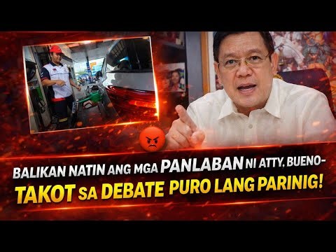 BALIKAN NATIN ANG MGA PANLABAN NI ATTY. BUENO- TAKOT SA DEBATE PURO LANG PARINIG!