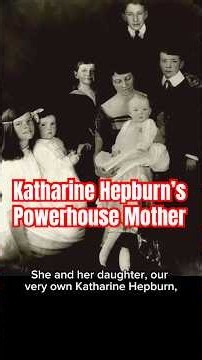 Katharine Hepburn’s Powerhouse Mother #katharinehepburn #history #connecticut #womenshistory #museum