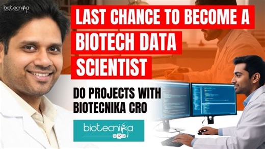Last Chance to Become a Biotech Data Scientist | Do Projects with Biotecnika CRO | BioTecNika