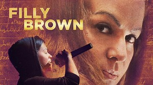 Filly Brown - Movie - Where To Watch