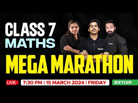 Class 7 Maths - Mega Marathon | Xylem Class 7