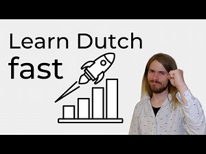 How to learn Dutch fast - 7 tips for beginners!