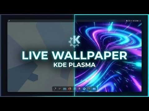 Set Live Wallpaper on KDE Plasma (Any Linux Distro) – Easy Method