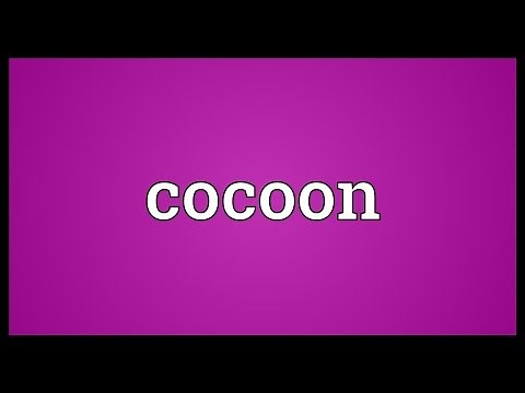 Cocoon Meaning