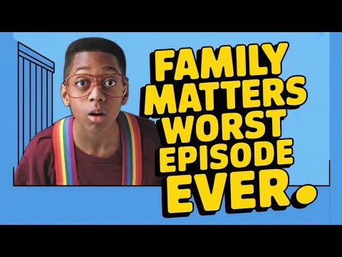 I Found the WORST Family Matters Episode Ever