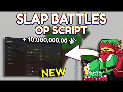 *NEW* Slap Battles OP Script (PASTEBIN) 2025