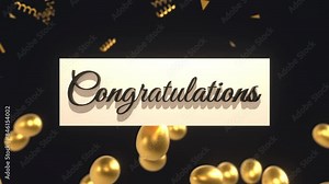 Congratulations Text Animation. Animated Congratulations Text With Golden Balloons And Confetti Particles. Congratulations. Suitable For Graduation And Celebration. Stock Video