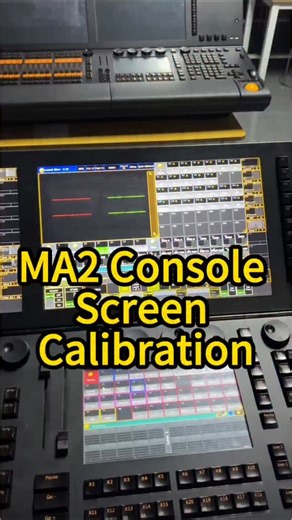 hufei on Instagram: "💥MA2 Console Screen Calibration Tips #MA2ConsoleTips #LightingGearCalibration"