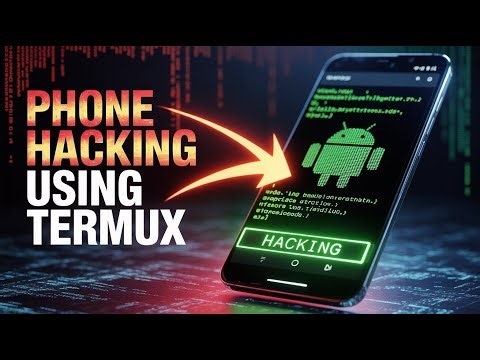How Hackers Remotely Hack Phones Using Termux