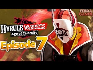 Hyrule Warriors: Age of Calamity Gameplay Walkthrough Part 7 - The Yiga Clan Attacks!