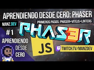 🕹️ Aprendiendo Phaser 3 (Motor de videojuegos Javascript): #1 Primeros pasos con Vite y ESLint
