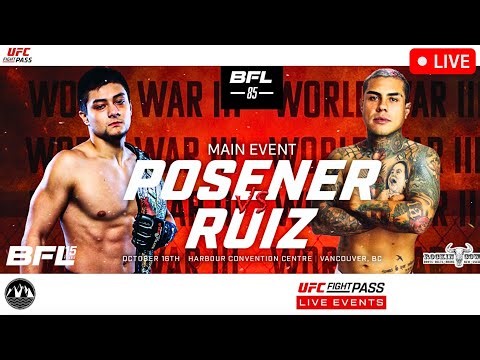BFL 85: Posener vs. Ruiz | MMA LIVE STREAM | Fight Companion | Battlefield Fight League VANCOUVER