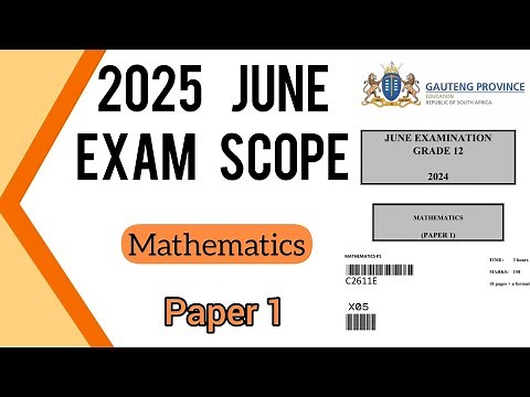 Grade 12 Mathematics | Paper 1 | JUNE 2025 SCOPE