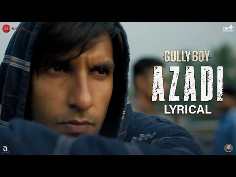 Azadi - Lyrical | Gully Boy | Ranveer Singh | Alia Bhatt | Siddhant Chaturvedi | DIVINE | Dub Sharma