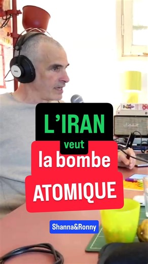 L’Iran veut la bombe atomique