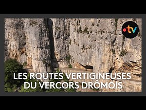 Les routes vertigineuses du Vercors drômois