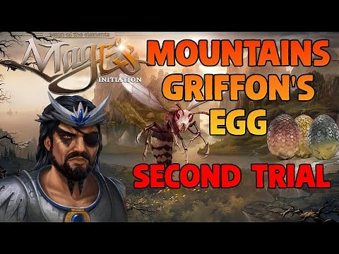Second Trial - Griffon's Egg (Fire Mage Walkthrough) - Mage's Initiation: Reign of the Elements
