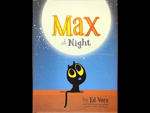 Max at Night by Ed Vere Read Aloud