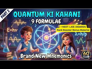 Quantum Ki Kahani🎵: Light & Atoms Song | Photoelectric Effect, Bohr de Broglie | Physics (9 Formula)