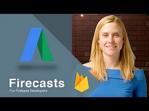 Getting Started with AdWords and Firebase - Firecasts