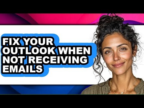 How to Fix Your Outlook When Not Receiving Emails - Step by Step