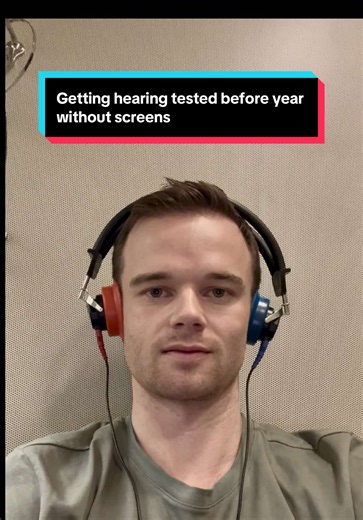 I’m getting my hearing tested before I go a year without screens to see if it improves