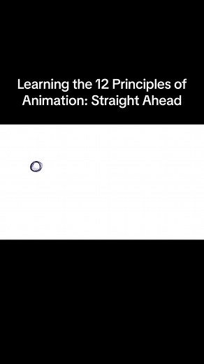 Learning the 12 Principles of Animation: Straight Ahead