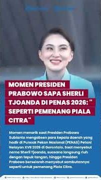 Momen Presiden Prabowo Sapa Sherli Tjoanda di PENAS 2026: Sambutannya Riuh Bak Pemenang Piala Citra