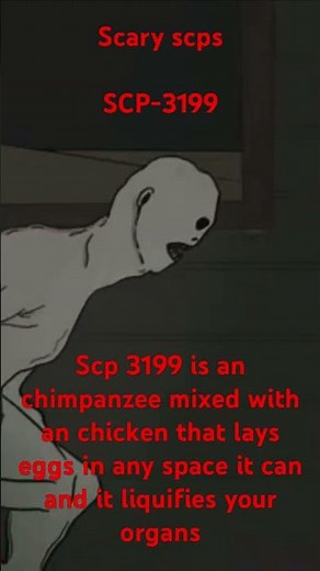 Scary scps SCP-3199