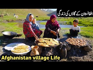 Afghanistan Village Life | Amazing Village Traditions & Culture | Urdu Hindi Documentary