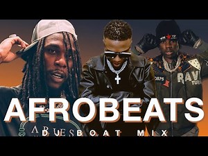 AFROBEATS DJ MIX |NAIJA DJ MIX (WIZKID, BURNA BOY, REMA, TEMS,AYRA STARR,ASAKE,KIZZ DANIEL,OMAH LAY)