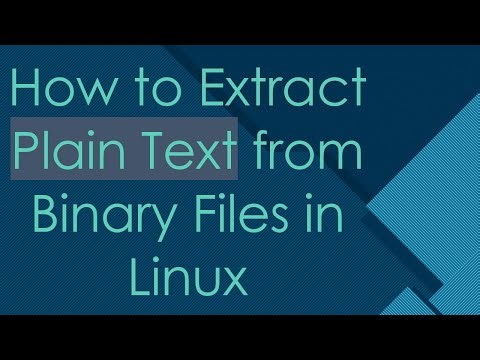 How to Extract Plain Text from Binary Files in Linux